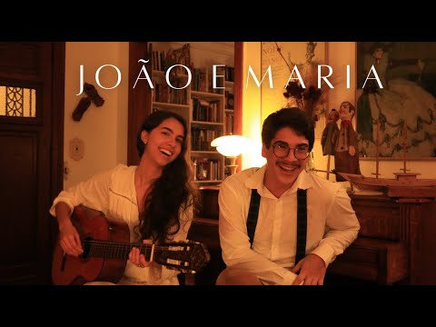 João e Maria - Chico Buarque & Sivuca (Cover part. Arthur Valladão)