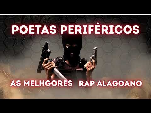 POETAS PERIFÉRICOS CLASSICO RAP ALAGOANO