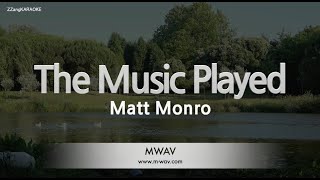 Download lagu Matt Monro The Music Played... mp3