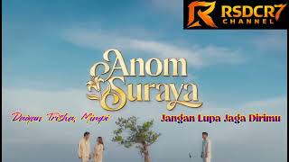 Download lagu Jangan Lupa Jaga Dirimu ( Lirik ) OST Anom Suraya ~ TV3 || Daiyan Trisha, Mimpi mp3