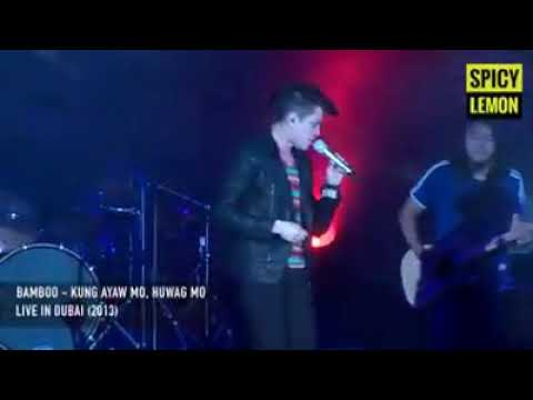 BAMBOO BEST PERFORMANCE! LIVE IN DUBAI! KUNG AYAW MO, WAG MO!