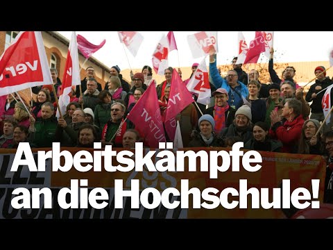 Video Thumbnail: Unsere Uni, unser Betrieb - Arbeitskämpfe an die Hochschule! #streik