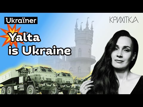 Krykhitka — Yalta. Brave cities • Ukraїner