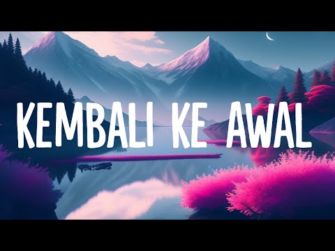 The BakuuCakar x Hanin Dhiya - Kembali Ke Awal (Lirik Lagu)