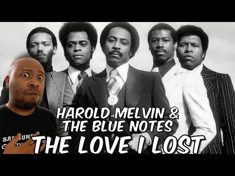 First Time Hearing | Harold Melvin & Bluenotes - The Love I Lost Reaction