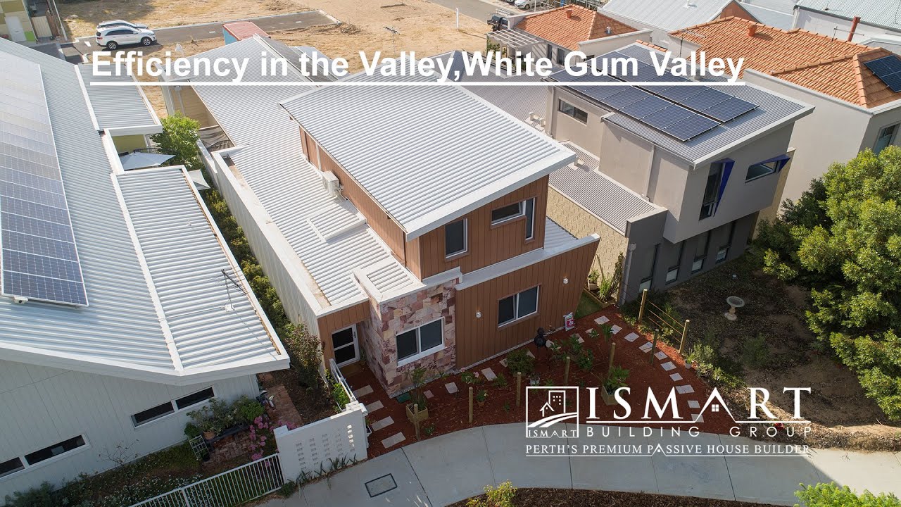 ISMART Building Group: Efficiency in the Valley, White Gum Valley.