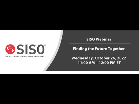 SISO Webinar: Finding the Future Together