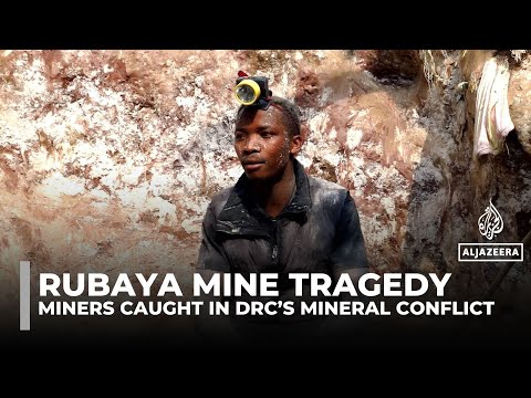 DRC Rubaya mine tragedy highlights risks of artisanal mining