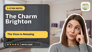 The Charm Brighton Boutique Hotel & Spa - The View Is Amazing | Brighton and Hov