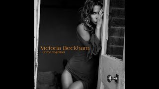 Victoria Beckham - Come Together (2003 Full album)
