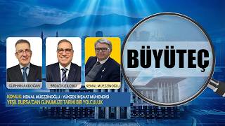 Yeşil Bursa'dan Günümüze Tarihi Yolculuk | Kemal Müezzinoğlu | Gürhan 