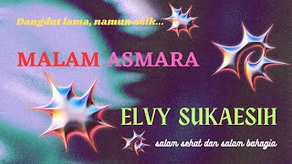 Download lagu malam asmara - ELVY SUKAESIH mp3 Download lagu malam asmara - ELVY SUKAESIH mp3