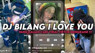 Download lagu DJ BILANG I LOVE YOU ENAFF || WHAT YOU ARE LOOKING FOR IS A VIRAL TIKTOK SONG ‼️ mp3