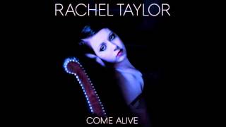 Rachel Taylor - Light A Fire