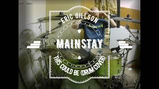 Mainstay- This Could Be Drum Cover