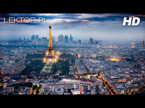 Paryż   Największe miasta świata Greatest Cities of the World dokument lektor pl 2008 HD