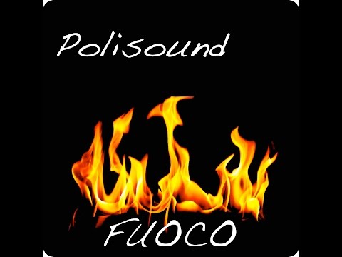 Polisound   Fuoco