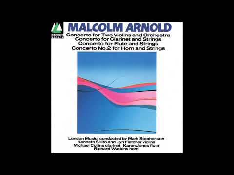 Malcolm Arnold : Concerto for two violins and string orchestra Op. 77 (1962)