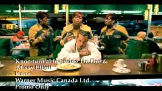 Knoc Turn&#39;Al - Knoc featuring Dr. Dre &amp; Missy Elliot