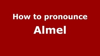 How to pronounce Almel