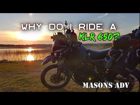 Why do I ride a Kawasaki KLR 650? | Masons ADV