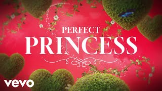Perfect Princess (From "Descendants: Wicked Wonderland"/Lyric Video)