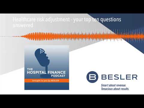 Healthcare risk adjustment - your top ten questions answered