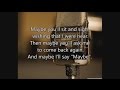 Maybe - The Ink Spots - Lyrics - Fallout 3