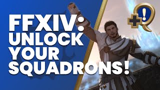 FFXIV: How to unlock your squadron [In under 2 minutes!]