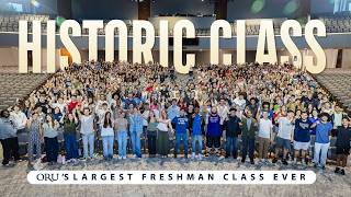 Another Record-Breaking Class | ORU's Largest Freshman Class Ever