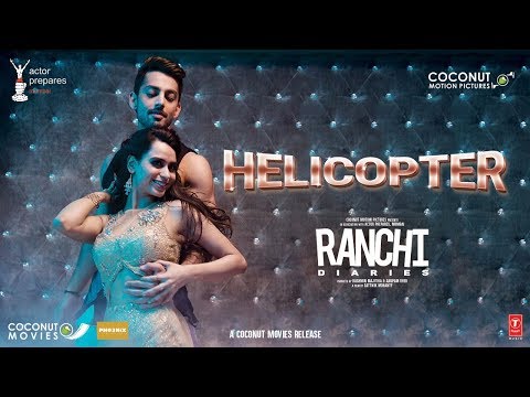 Ranchi Diaries: Helicopter Video Song | Soundarya Sharma | Himansh Kohli | Tony Kakkar |Neha Kakkar Video