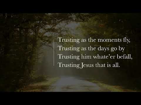 Simply Trusting Every Day - Misc Praise Songs