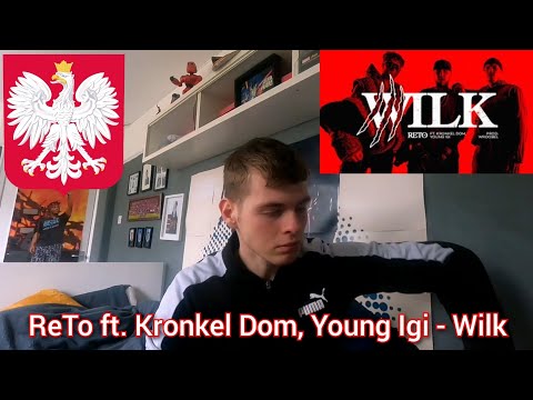 ReTo ft. Kronkel Dom, Young Igi - Wilk (REAKCJA!!!) 🇵🇱