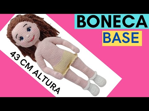 ❤️BONECA BASE 43CM (PASSO A PASSO DESCOMPLICADO)🌹(+ PDF DA BONECA AMIGURUMI COMPLETA)