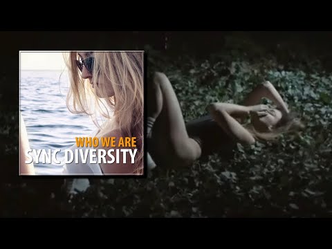 Sync Diversity - Who we are we Really (Future Bass Mix)