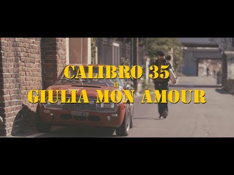 Calibro 35 - Giulia Mon Amour [Official Video]