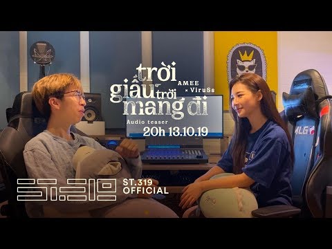 AMEE x VIRUSS - TRỜI GIẤU TRỜI MANG ĐI | Teaser Audio