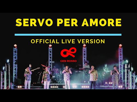 Gen Rosso - Servo Per Amore (Live Version)