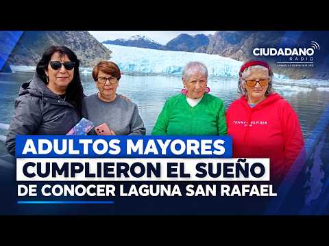 Adultos mayores de Coyhaique cumplieron el sueño de conocer Laguna San Rafael