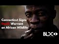 Connecticut Signs Death Warrant On African Wildlife