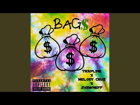 Bags (feat. Trapline & Shawn Eff)