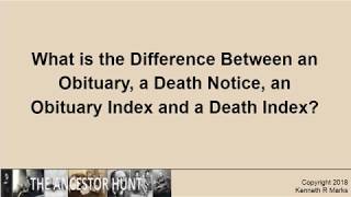 What is the Difference Between an Obituary, a Death Notice, an Obituary Index and a Death Index