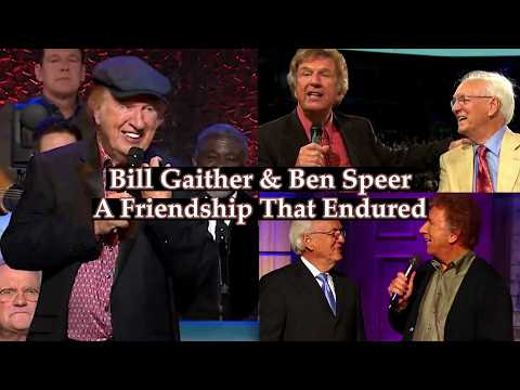 Bill Gaither Remembers Ben Speer: Their Final Meeting and a True Friendship
