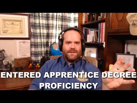 Entered Apprentice Degree   Proficiency