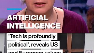 AI: 'Tech is profoundly political', reveals European and US values • FRANCE 24 English