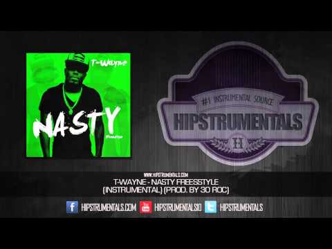 T-Wayne - Nasty Freestyle [Instrumental] (Prod. By 30 Roc) + DL via @Hipstrumentals
