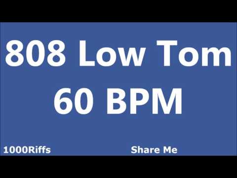 808 Low Tom Metronome : 60 BPM