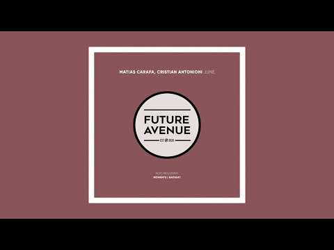 Matias Carafa, Cristian Antonioni - Radiant [Future Avenue]