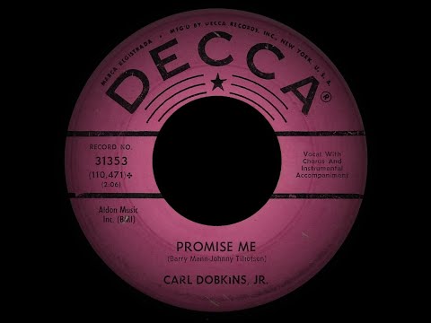 Carl Dobkins, Jr. -  Promise Me (Decca 31353-B) 1962