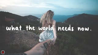 Cat Power - What The World Needs Now (Lyrics)